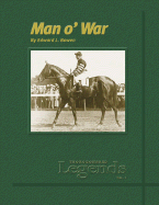 Man O' War: Thoroughbred Legends - Bowen, Edward L