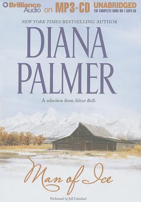 Man of Ice - Palmer, Diana, and Crawford, Jeff (Read by)