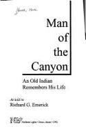 Man of the Canyon: An Old Indian Remembers His Life