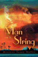 Man on a String