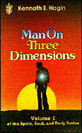 Man on Three Dimensions - Hagin, Kenneth E.
