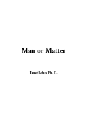 Man or Matter