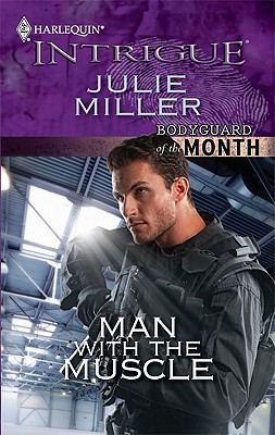 Man with the Muscle - Miller, Julie