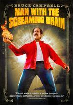 Man with the Screaming Brain [Repackaged]