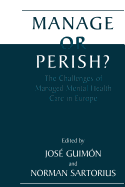 Manage or Perish?: The Challenges of Managed Mental Health Care in Europe