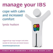 Manage Your IBS: Cope with Calm and Increased Comfort