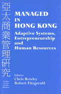 Managed in Hong Kong: Adaptive Systems, Entrepreneurship and Human Resources