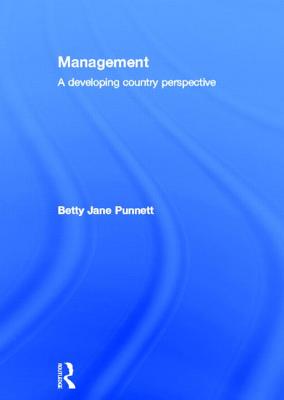 Management: A Developing Country Perspective - Punnett, Betty Jane