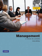 Management: A Focus on Leaders: International Edition