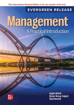 Management: A Practical Introduction: 2024 Release ISE - Kinicki, Angelo, and Breaux Soignet, Denise