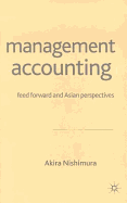 Management Accounting: Feed Forward and Asian Perspectives