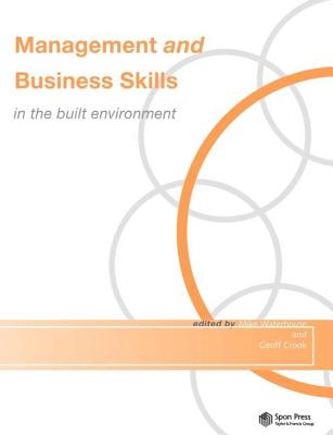 Management and Business Skills in the Built Environment - Crook, Geoff, and Waterhouse, Mike