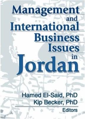 Management and International Business Issues in Jordan - Becker, Kip, and El-Said, Hamed