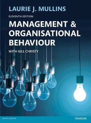 Management and Organisational Behaviour 11th edn - Mullins, Laurie