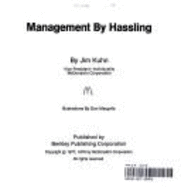 Management by Hassling