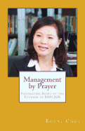 Management by Prayer: Fascinating Story of the Founder of Bon Juk