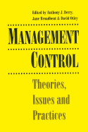 Management Control: Theories, Issues and Practices