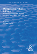 Management Development in Poland: Building Management Training Capacity with Foreign Partnerships