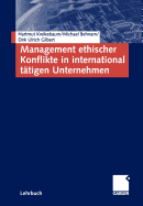 Management Ethischer Konflikte in International Tatigen Unternehmen