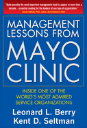 Management Lessons from the Mayo Clinic (Pb)
