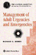 Management of Adult Urgencies and Emergencies (Aafp)