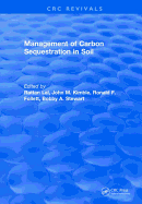 Management of Carbon Sequestration in Soil