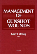 Management of Gunshot Wounds