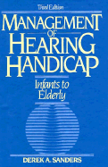 Management of Hearing Handicap: Infants to Elderly