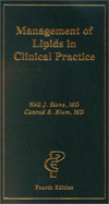 Management of Lipids in Clinical Practice - Stone, Neil J, and Blum, Conrad B
