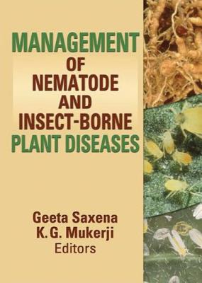 Management of Nematode and Insect-Borne Diseases - Mukerji, K G (Editor), and Saxena, Geeta (Editor)