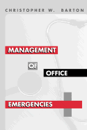 Management of Office Emergencies - Barton, Chris