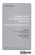 Management of Organizational Behavior: Utilizing Human Resources