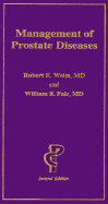 Management of Prostate Disease