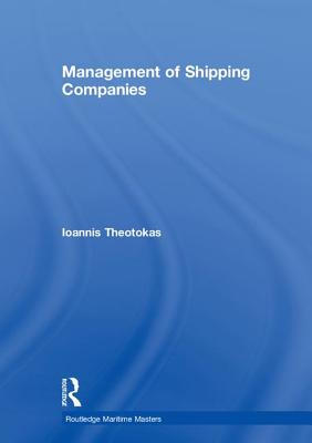 Management of Shipping Companies - Theotokas, Ioannis