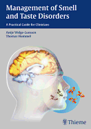 Management of Smell and Taste Disorders: A Practical Guide for Clinicians