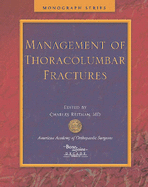 Management of Thoracolumbar Fractures - Reitman, Charles A