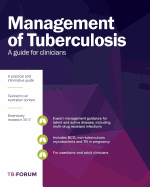 Management of Tuberculosis: A Guide for Clinicians