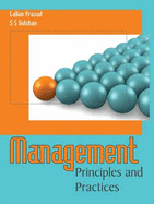 Management: Principles and Practices - Prasad, Lallan, and Gulshan, S. S.