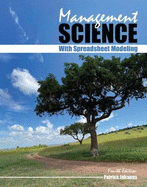 Management Science with Spreadsheet Modeling