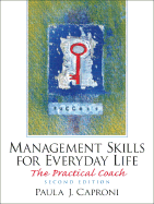 Management Skills for Everyday Life: The Practical Coach