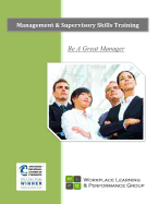 Management & Supervisory Skills Training: Be a Great Manager