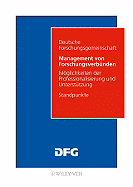 Management Von Forschungsverbunden: Moglichkeiten Der Professionalisierung Und Unterstutzung - Defila, Rico, and Di Giulio, Antonietta, and Scheuermann, Michael