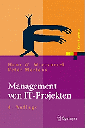 Management Von It-Projekten: Von Der Planung Zur Realisierung