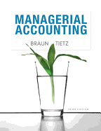 Managerial Accounting Plus New Myaccountinglab with Pearson Etext -- Access Card Package