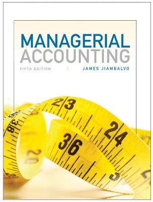 Managerial Accounting with WileyPlus Card Set - Jiambalvo, James