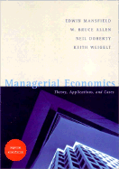 Managerial Economics: Theory, Applications, and Cases