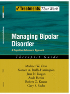 Managing Bipolar Disorder: A Cognitive Behavior Treatment Programtherapist Guide