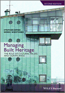 Managing Built Heritage: The Role of Cultural Values and Significance