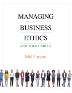 Managing Business Ethics: And Your Career