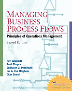 Managing Business Process Flows - Anupindi, Ravi, and Chopra, Sunil, and Deshmukh, Sudhakar D